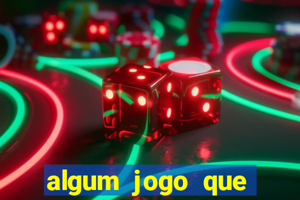 algum jogo que ganha dinheiro sem precisar depositar